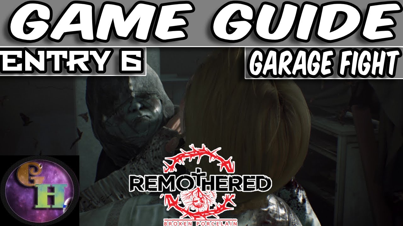 REMOTHERED BROKEN PORCELAIN - GAME GUIDE - PORCELAIN GARAGE FIGHT