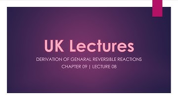 Derivation of general reaction | Lecture 08 | Chemistry Class 10