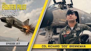 217 - Shot Down, Not Out: Col. Richard "Dog" Brenneman on Service and Survival