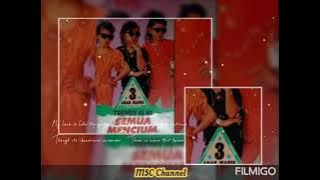 3 Anak Manis - Serendo Rendo (1992) Album Semua Mencium
