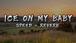 Ice on my baby (speed+reverb) Lyrics video