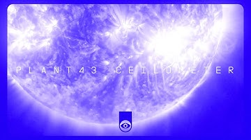 PLANT43 - Ceilometer (Official Audiovisual)