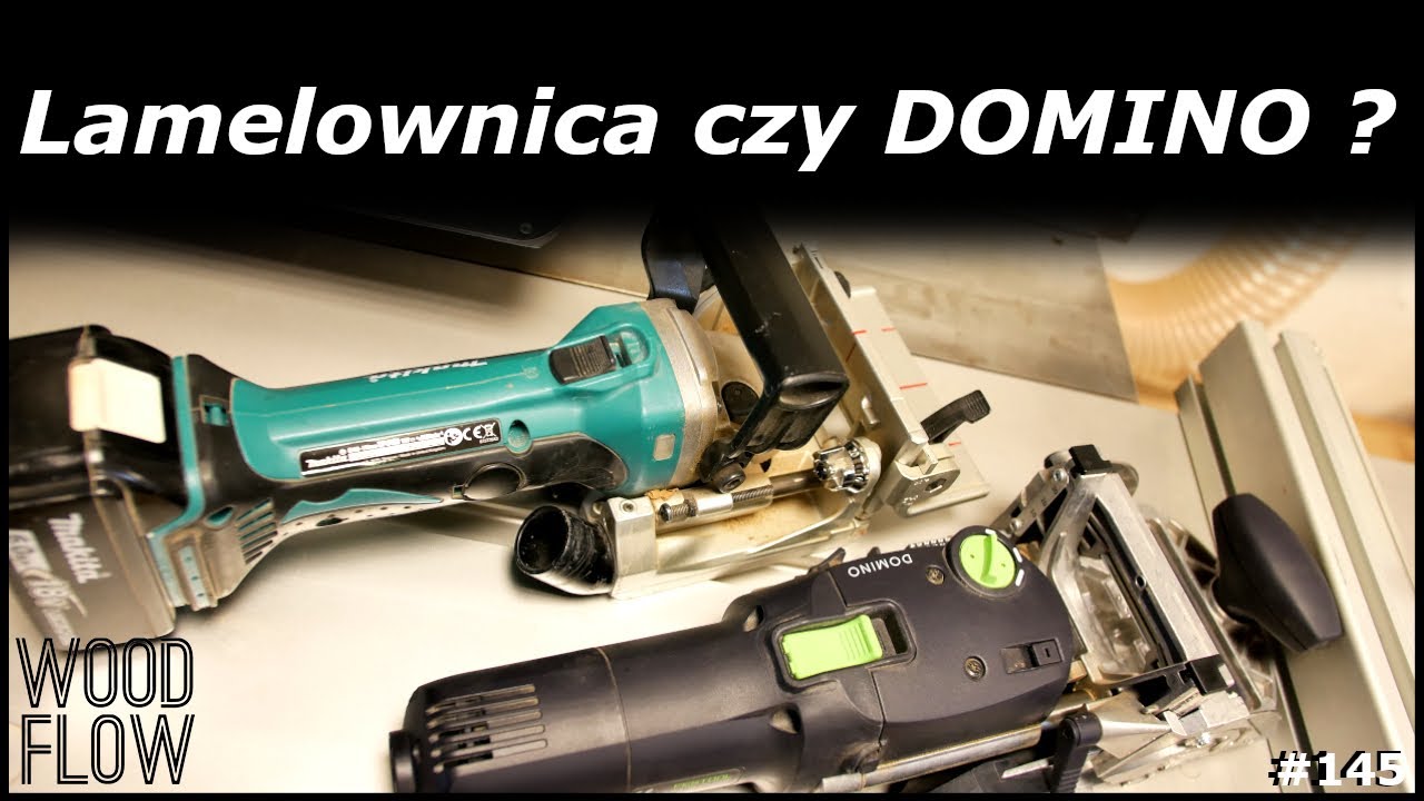 Lamelownica czy Domino - co wybrać ? | Do czego lamelownica | Do czego Domino DF500 ?