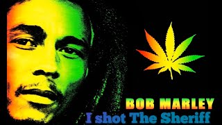 Bob Marley - I Shot the Sheriff #bobmarley #bobmarleyandthewailers