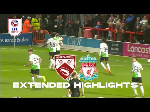 Morecambe Liverpool U21 Goals And Highlights