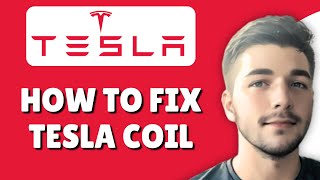 How To Repair/Fix Tesla Coil | Why Tesla Coil Not Working ?