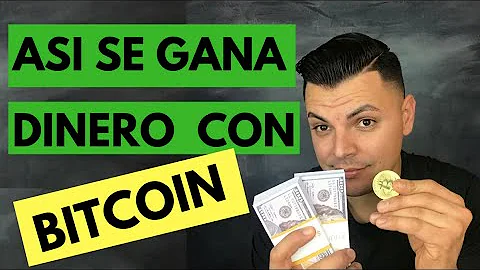 ¿Cómo ganar dinero con Bitcoin?