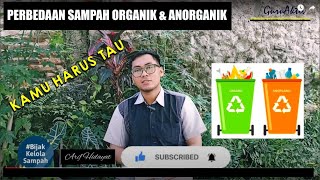PERBEDAAN SAMPAH ORGANIK DAN ANORGANIK #sampahorganik