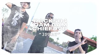 RacksB4 x OAM CAM x ChiefDVB - "3Peat" (Official Music Video)