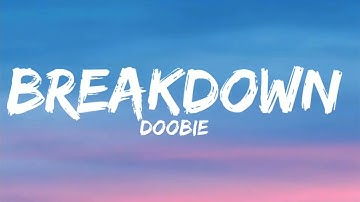Doobie - Breakdown (Lyrics)