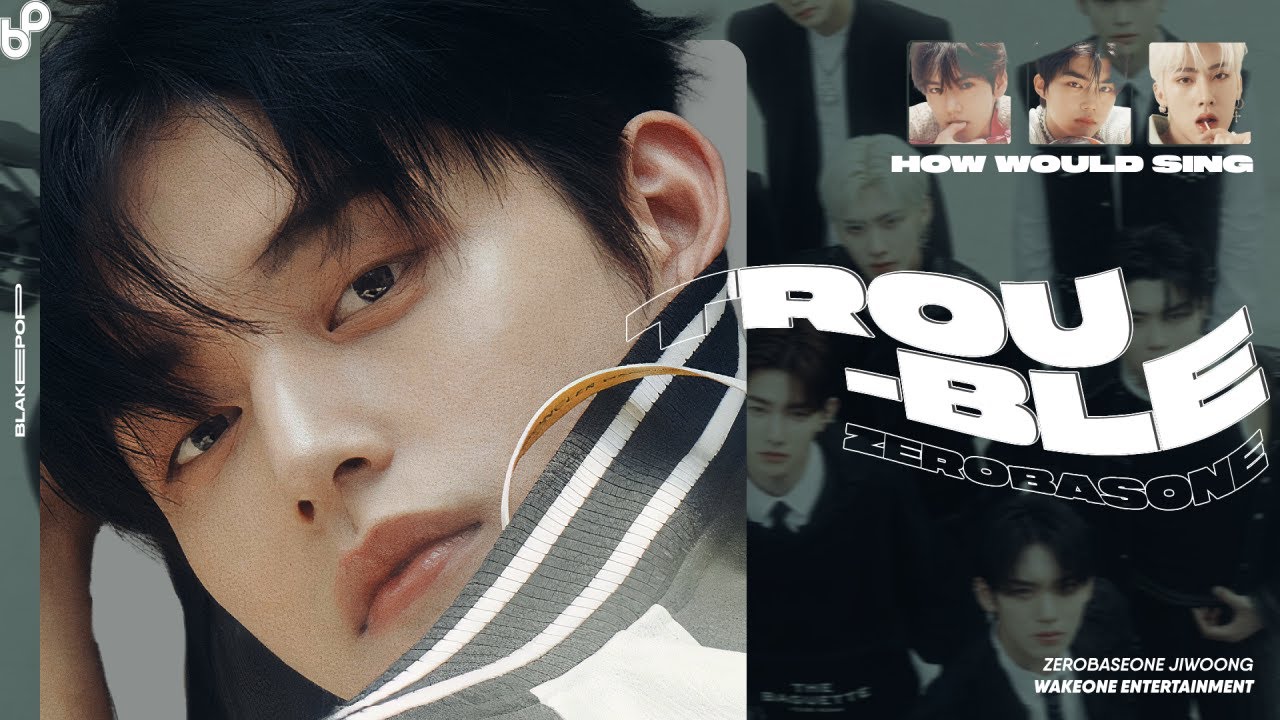 How Would ZEROBASEONE Sing/Perform 