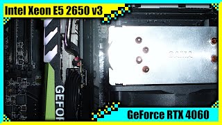E5 2650 v3 + RTX 4060 Gaming PC in 2025 | Tested in 8 Games
