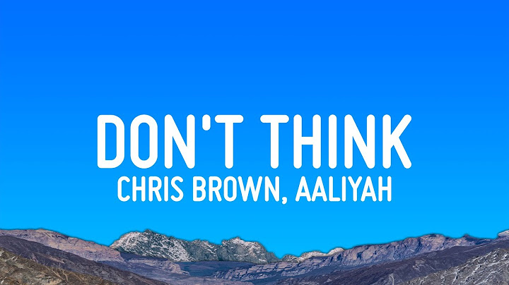 Chris Brown - Don't Think They Know (Lyrics) ft. Aaliyah