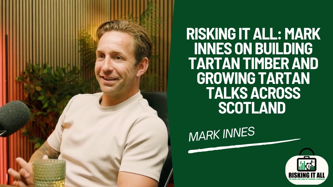 Risking It All: Mark Innes on Building Tartan Timber and Growing Tartan Talks Across Scotland 🪵🤝