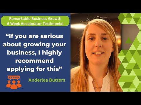 Small Business Growth - 6 Week Accelerator - Testimonial - Anderlea Butters