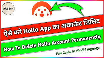 holla Account Delete | how to delete holla account | holla account delete kaise karen | holla delete