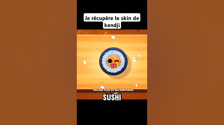 je récupère le skin de kendji #brawlstars