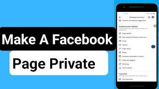 How to Make a Facebook Page Private Invite Only 2024 - YouTube