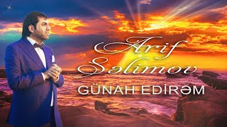 Arif Selimov - Gunah edirem  Resimi