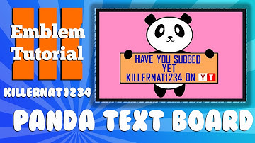 Black Ops 3 Emblem Tutorial: Panda Text Box