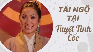 Cùng cười xả láng khi xem vở hài kịch đặc sắc Tái Ngộ Tại Tuyệt Tình Cốc với sự góp mặt của Hồng Đào