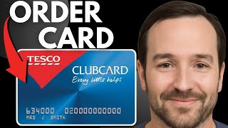 How To Order Tesco Clubcard - 2026 Guide
