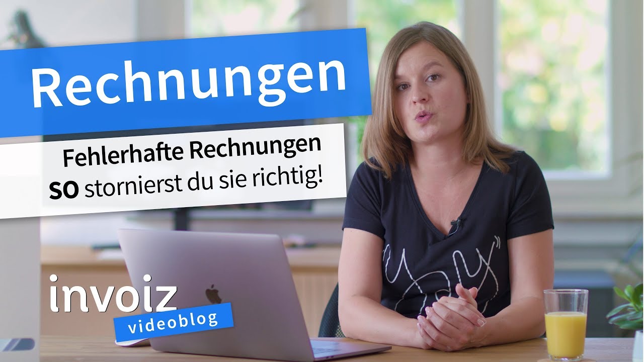 New Rechnung korrigieren: Wie du eine Rechnung richtig stornierst (Anleitung)!