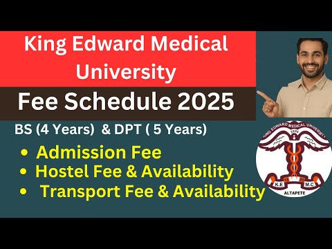 King Edward Medical Unveristi Fee Schedule 2025 KEMU Fee Structure