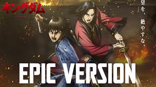 Kingdom Due  Kingdom Ost  Epic Version 