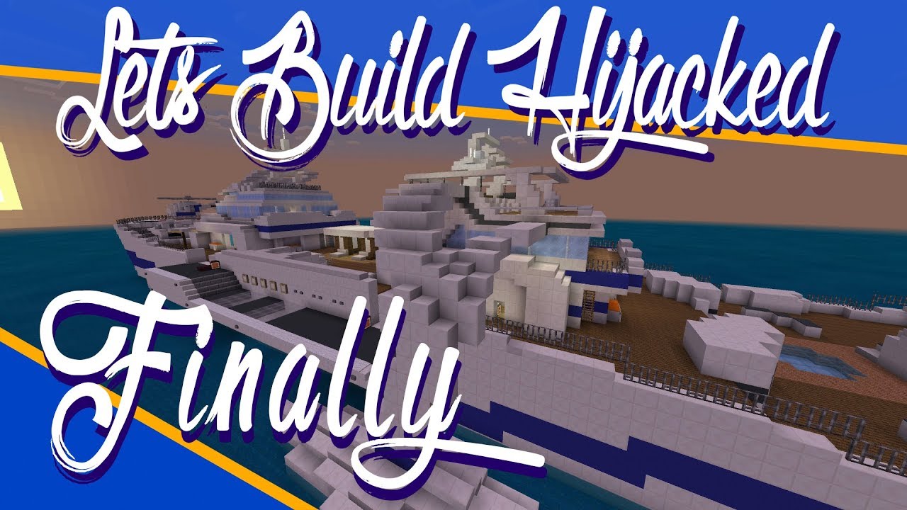 Lets Build Hijacked Final & Tour