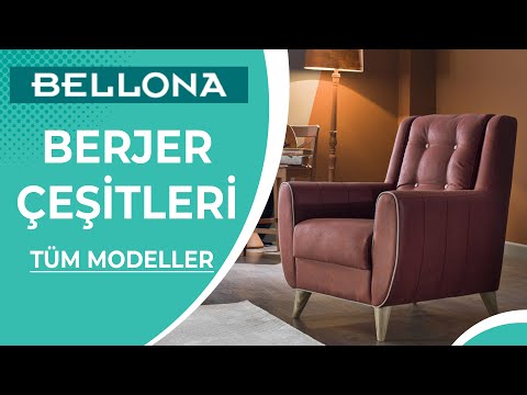 Bellona Berjer Koltuk Modelleri 2022-2023 | Tüm Modeller