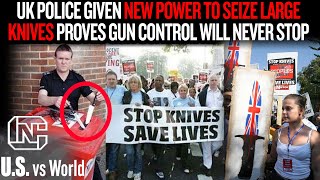 UK Police Given New Power To Seize Large Knives Proves Gun Control Will Never Stop