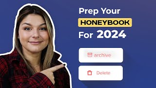 HoneyBook Yearly Cleanout: Getting HoneyBook ready for 2024