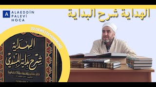 22.Ders [Teyemmüm] Hi̇daye Şerhu Bi̇daye/الهداية شرح البداية Alaeddi̇n Palevi̇ Hoca