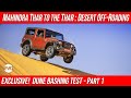 Mahindra thar to the thar  desert off roading and dune drifter  2020 exclusive part 1  evo india