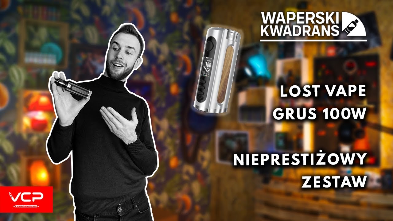NIEPRESTIŻOWY ZESTAW | LOST VAPE GRUS 100W KIT  | RECENZJA | WAPERSKI KWADRANS #59