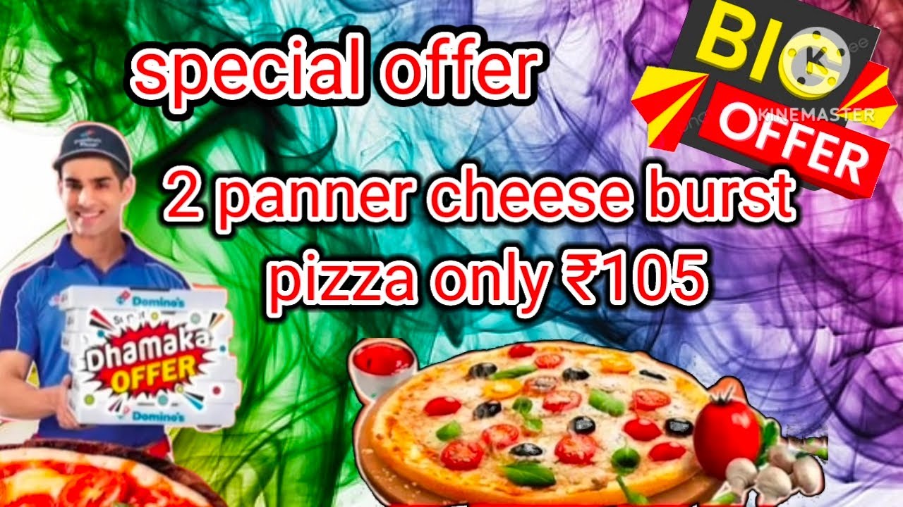 2 panner cheese burst Pizza only ₹105|Domino's coupon code today|coupon code|special coupon code off