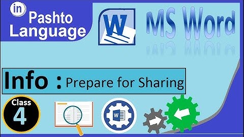 MS Word 2010 Info Prepare for Sharing in Pashto | Inspect Document/Check Accessibility/Compatibility