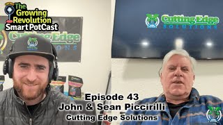 Episode 43: Uncle John & Sean Piccirilli - Cutting Edge Solutions
