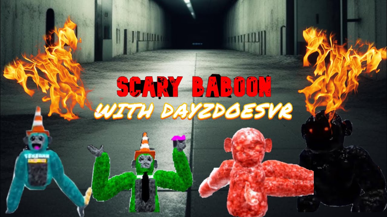 SCARY BABOON WITH @DayzGtag 