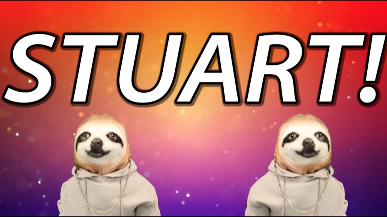 Happy birthday stuart meme