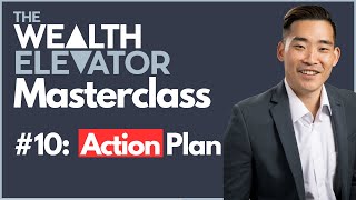 Celebrity The Wealth Elevator Masterclass: Part 10 Action Plan Wealth