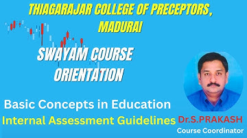 SWAYAM Course- Basic Concepts in Education- Internal Assessment Guidelines