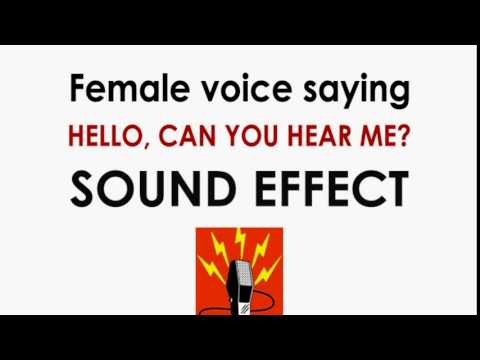 Hello Can You Hear Me Female Voice In Phone Sound Effect Youtube - hello hello can you hear me roblox