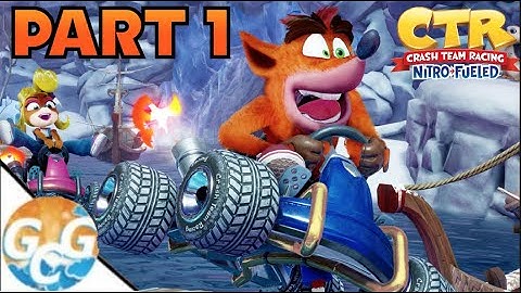 Crash Team Racing Nitro Fueled Adventure Mode Walkthrough Part 1
