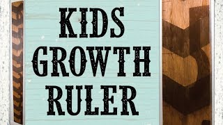 How to Make a DIY Kids Growth Chart Ruler | Children's Wood Growth Chart Tutorial | 2-tone Stain