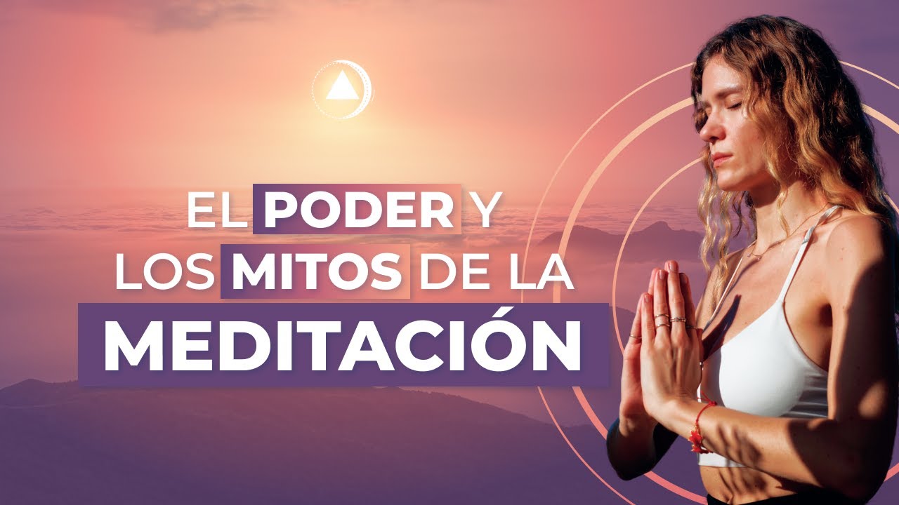 El poder y los mitos de la meditación - YouTube