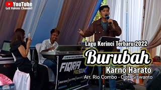 Lagu Kerinci Terbaru 2022 - BURUBAH KARNO HARATO - Cipt. Siswanto, Arr. Rio Combo - Live Fiqra Music