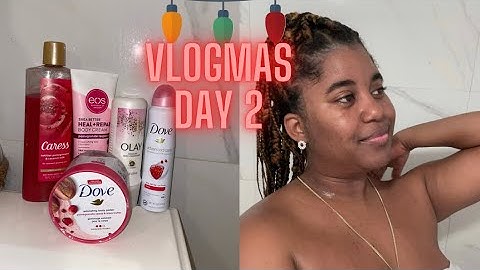 Vlogmas Day 2: My Early Morning Shower Routine *Pomegranate Scent*