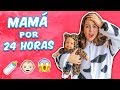 24 HORAS SIENDO MAMÁ